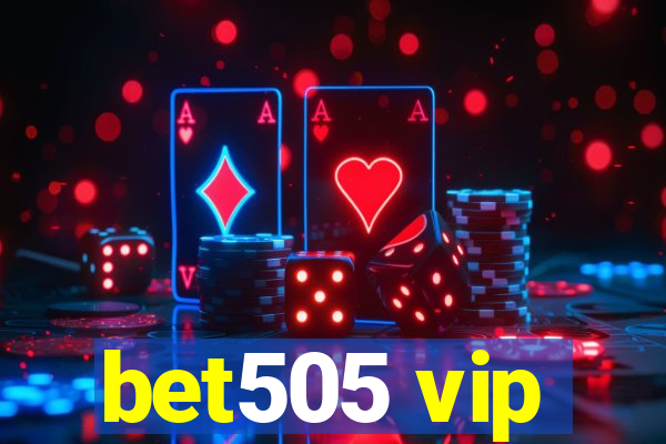 bet505 vip
